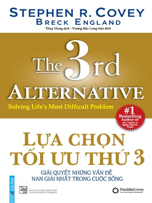 Title details for Lựa Chọn Tối Ưu Thứ 3 by Stephen R. Covey - Available